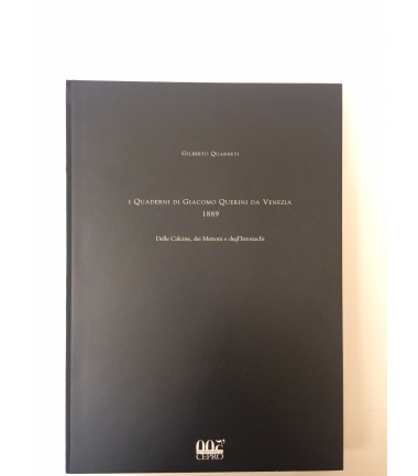 I QUADERNI DI GIACOMO QUERINI DA VENEZIA - 1889